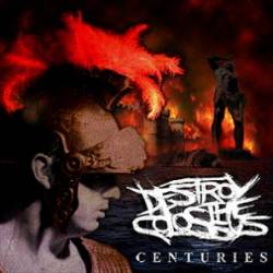 Destroy The Colossus : Centuries